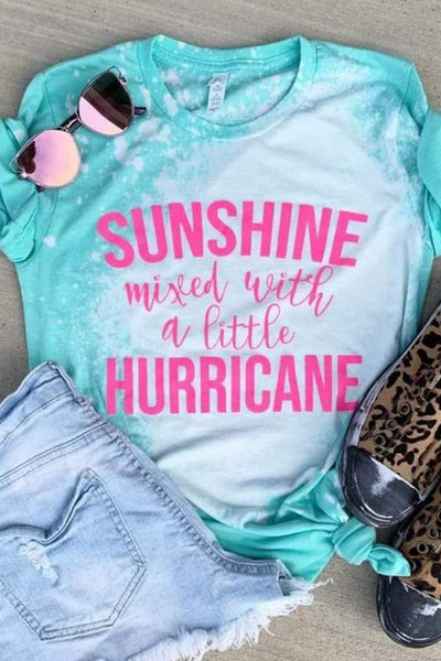 Sunshine Mixed With a Little Hurricane Tee