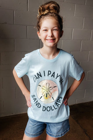 Can I Pay in Sand Dollars Tee